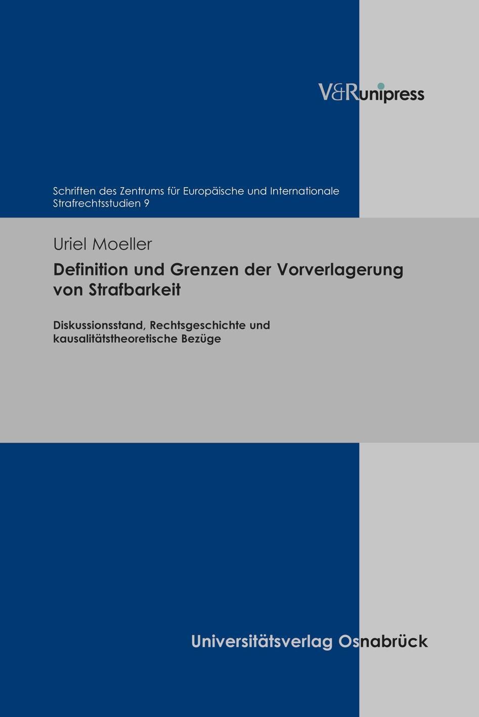 Cover: 9783847109068 | Definition und Grenzen der Vorverlagerung von Strafbarkeit | Moeller