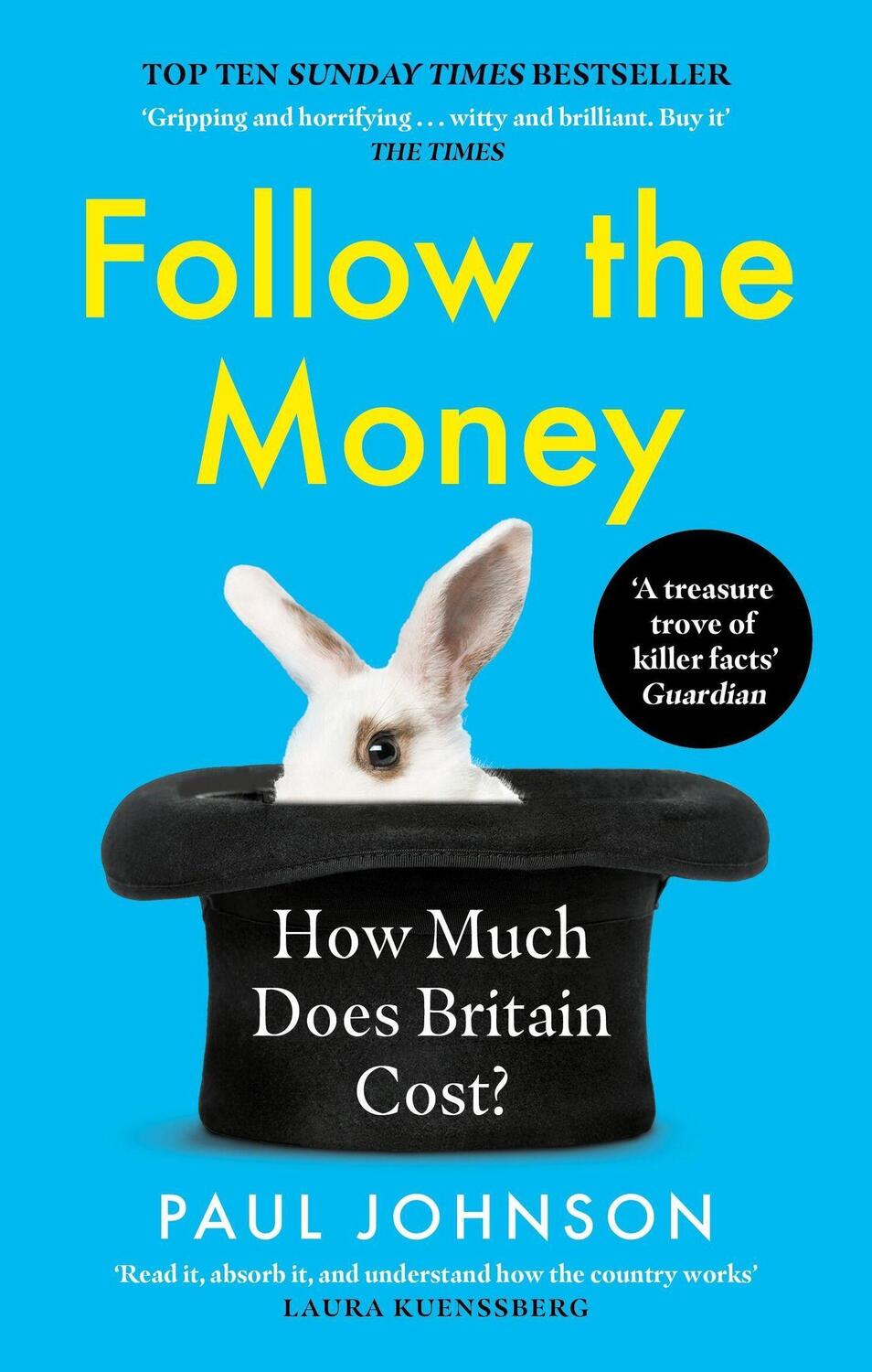 Cover: 9780349144665 | Follow the Money | How Much Does Britain Cost? | Paul Johnson | Buch