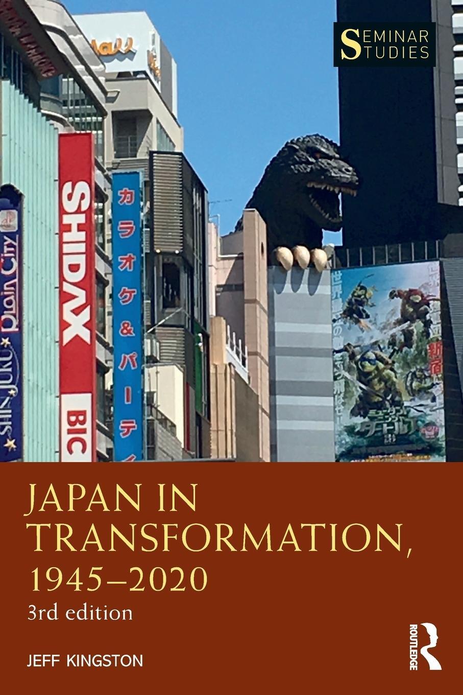 Cover: 9781138369610 | Japan in Transformation, 1945-2020 | Jeff Kingston | Taschenbuch