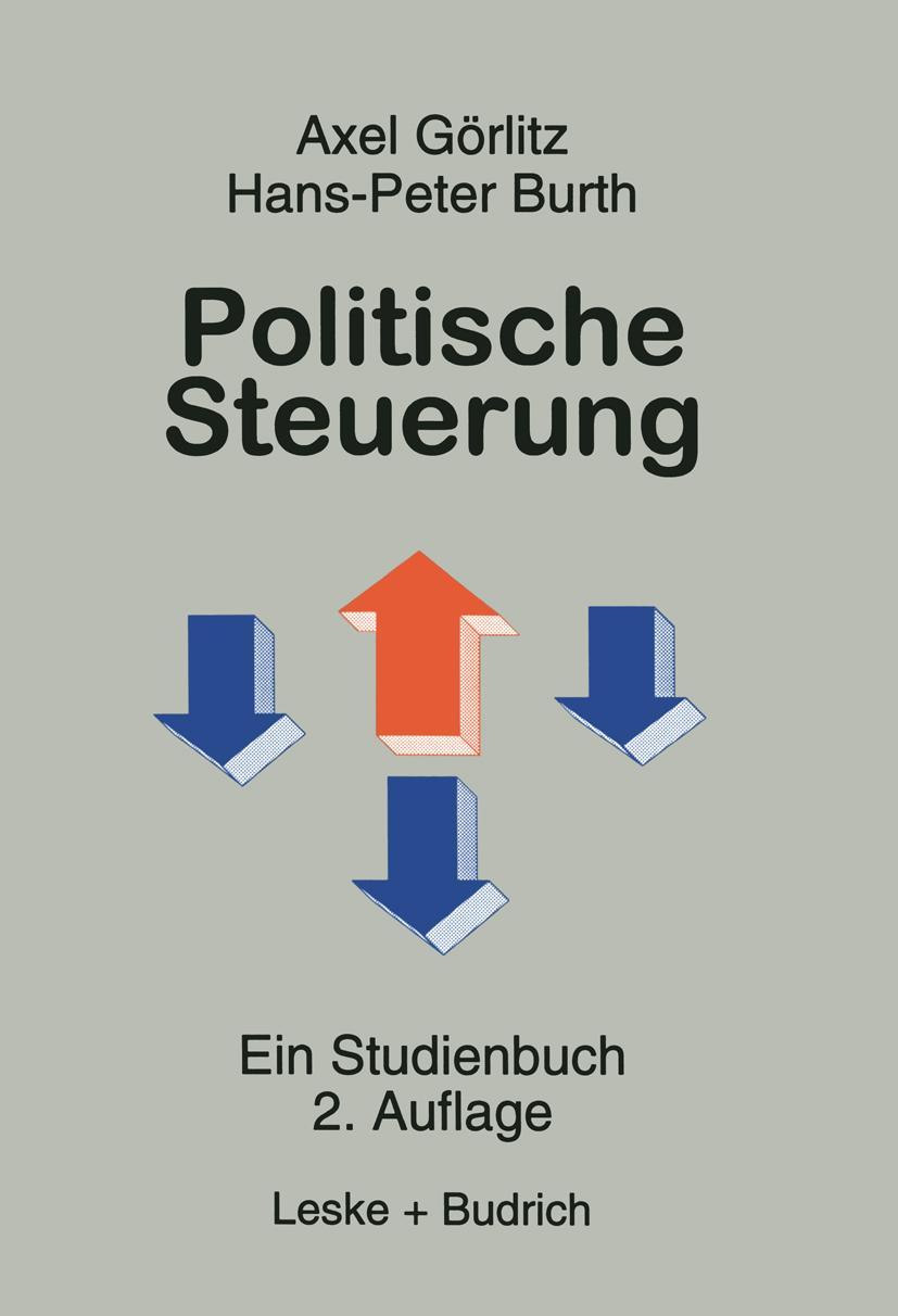 Cover: 9783810021250 | Politische Steuerung | Ein Studienbuch | Hans-Peter Burth (u. a.)