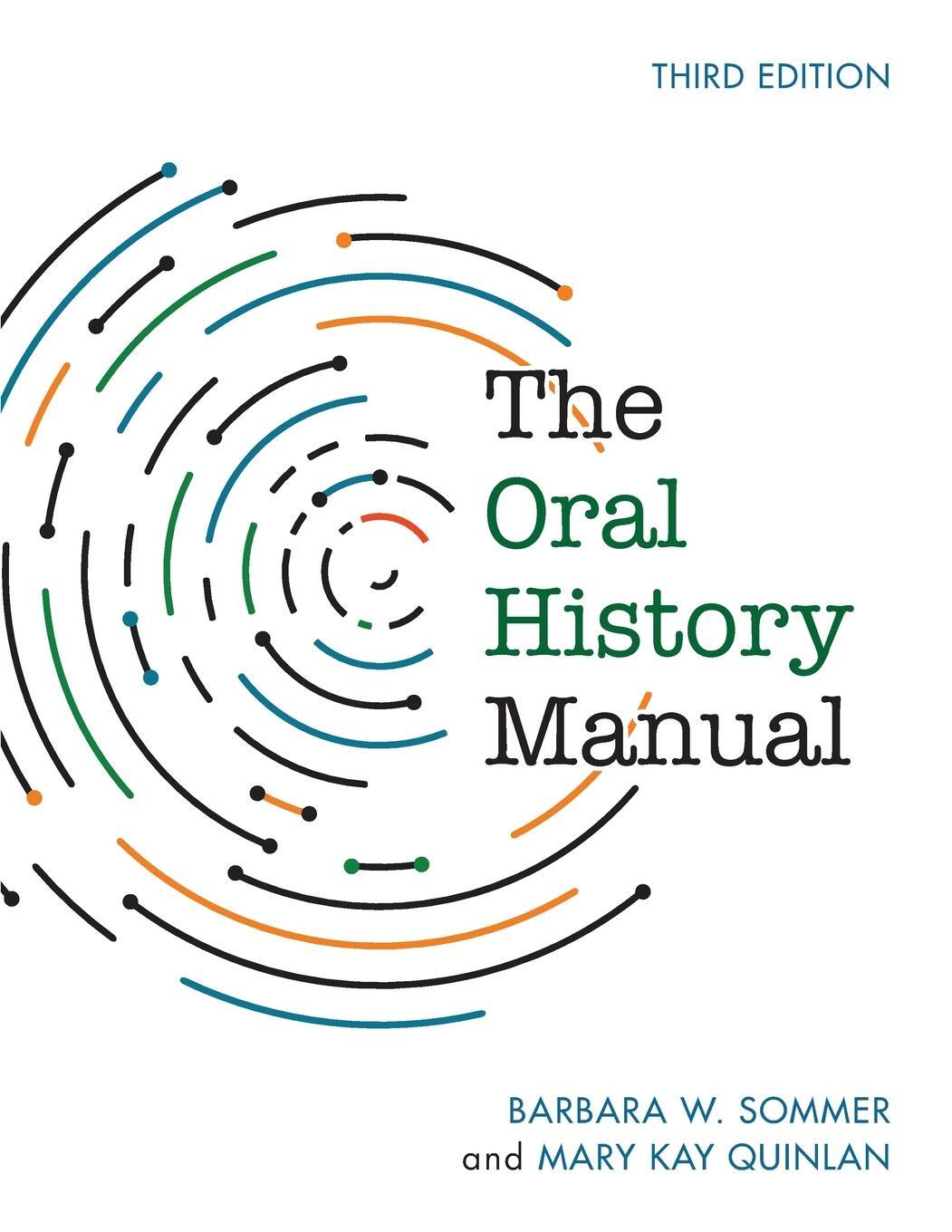 Cover: 9781442270794 | The Oral History Manual | Barbara W. Sommer (u. a.) | Taschenbuch