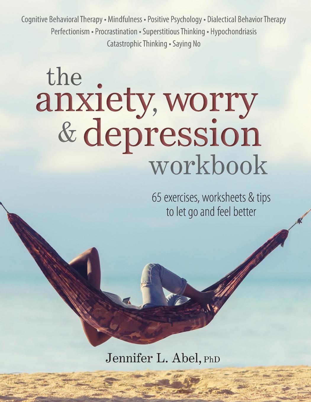 Cover: 9781683731092 | The Anxiety, Worry &amp; Depression Workbook | Jennifer Abel | Taschenbuch