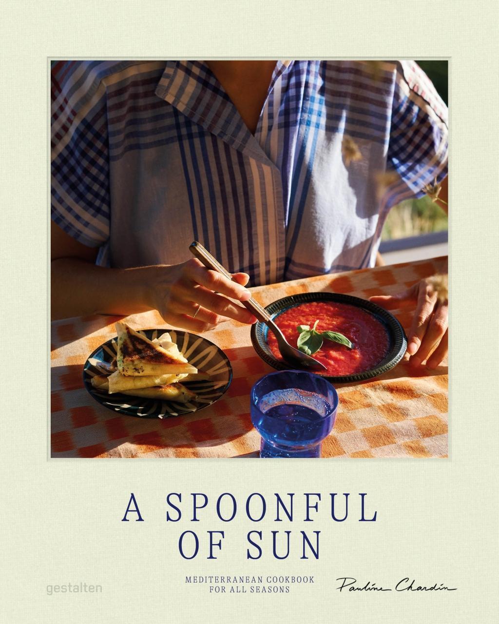 Cover: 9783967040364 | A Spoonful of Sun | Mediterranean Cookbook For All Seasons | Buch