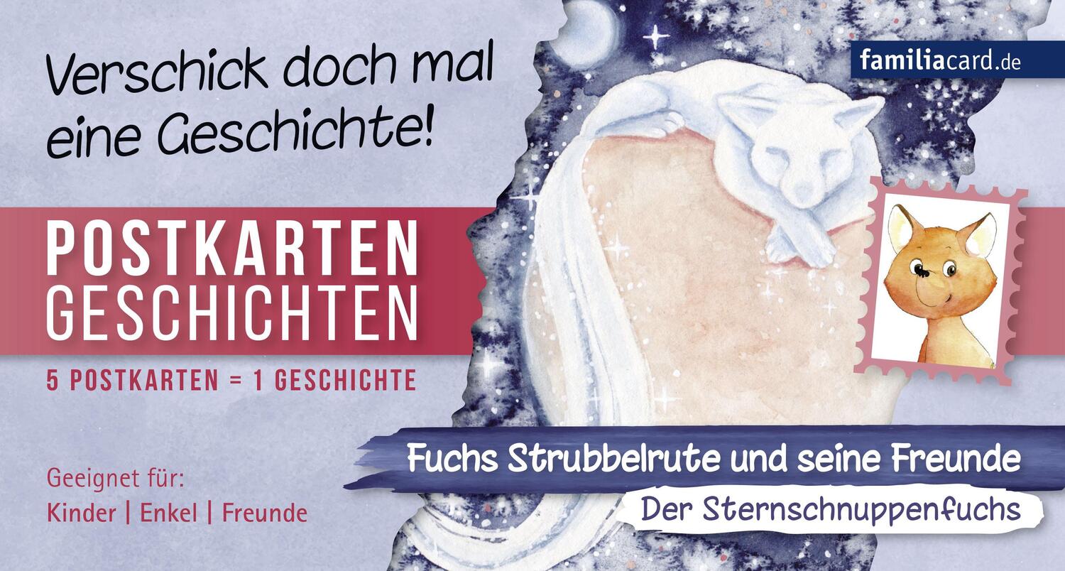 Cover: 9783961310586 | Fuchs Strubbelrute und seine Freunde 02 - Der Sternschnuppenfuchs