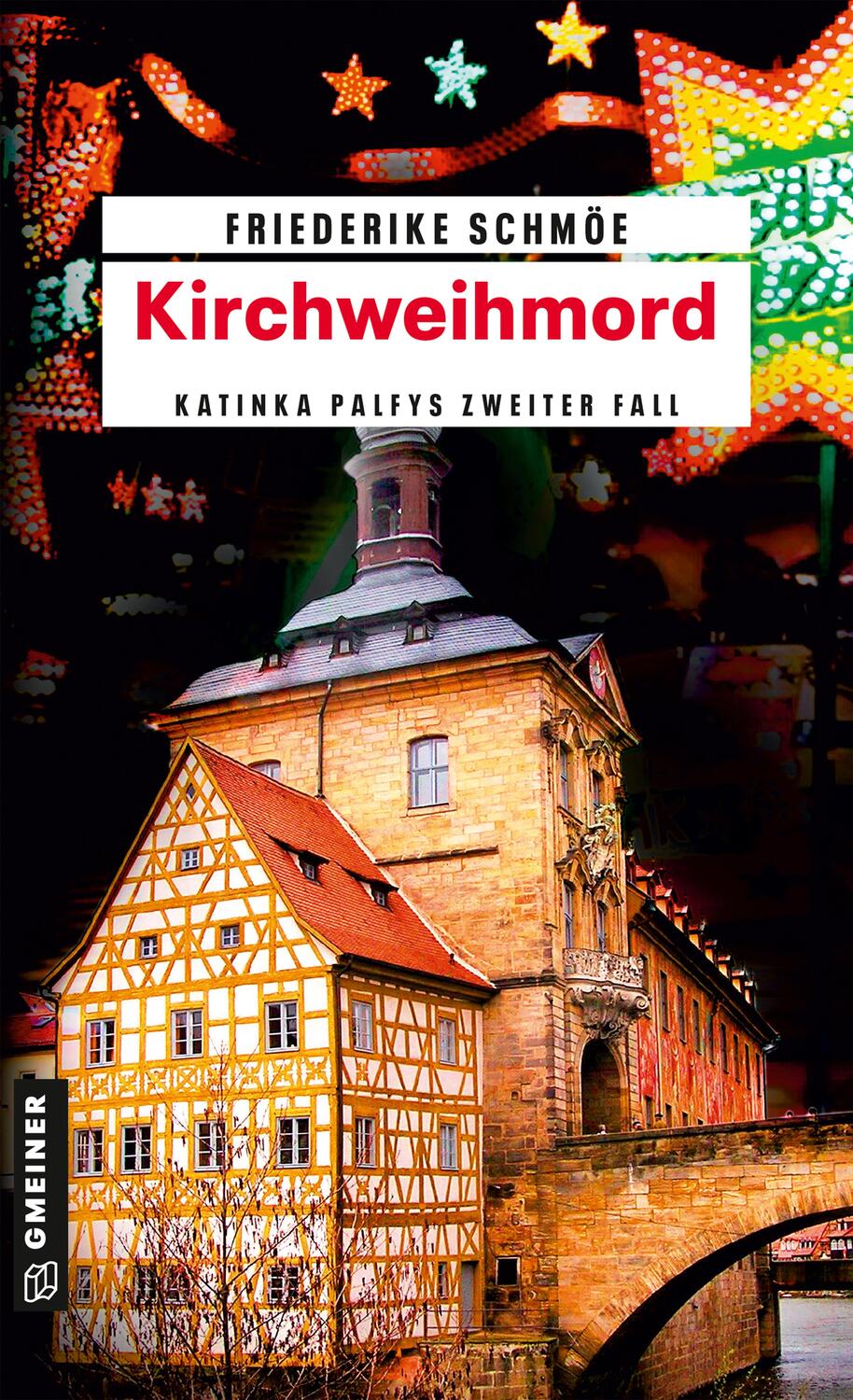 Cover: 9783899776430 | Kirchweihmord | Katinka Palfys zweiter Fall | Friederike Schmöe | Buch