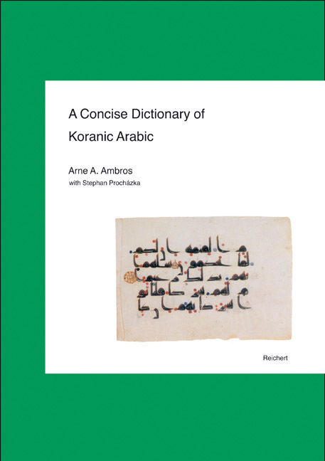 Cover: 9783895004001 | A Concise Dictionary of Koranic Arabic | Arne A. Ambros | Buch | 2004