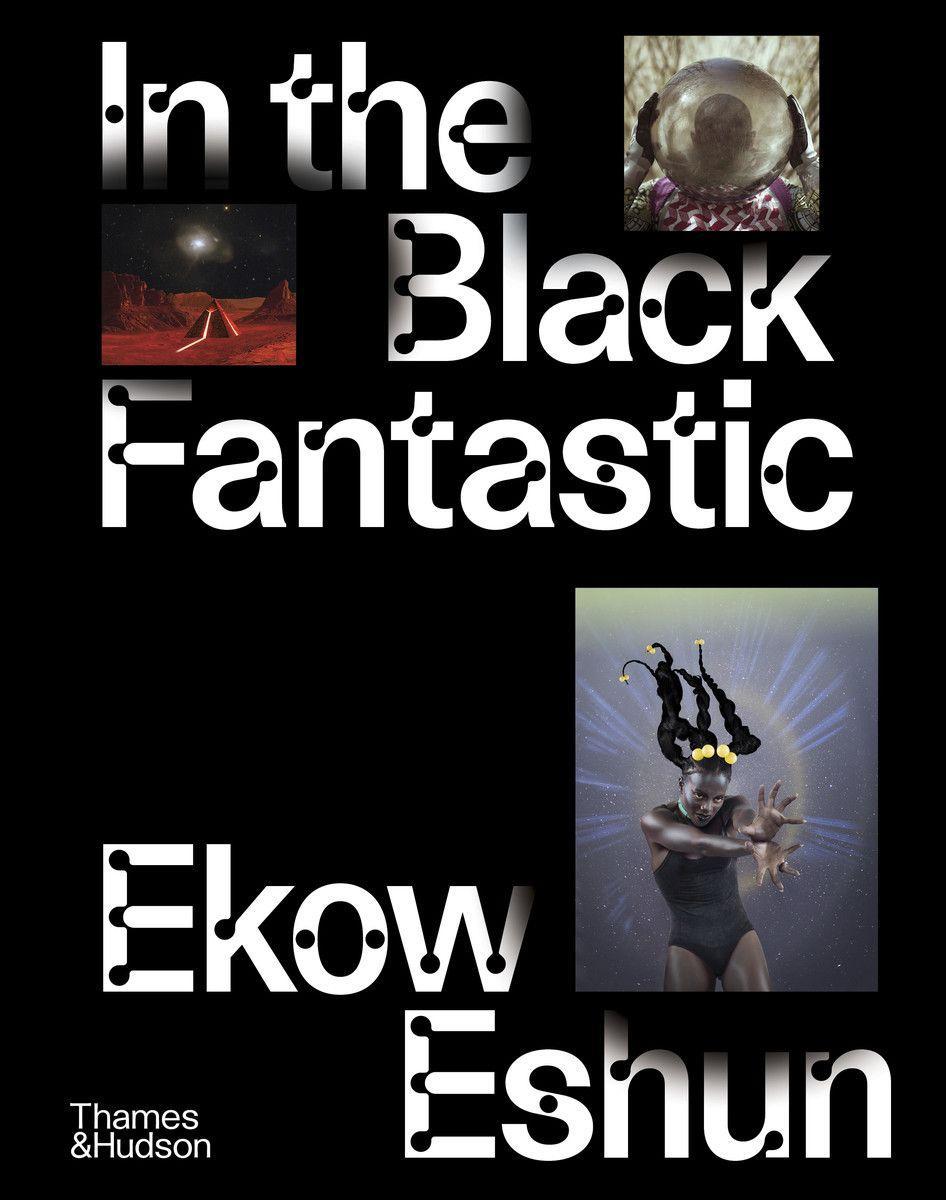 Cover: 9780500024621 | In the Black Fantastic | Ekow Eshun | Buch | 304 S. | Englisch | 2022