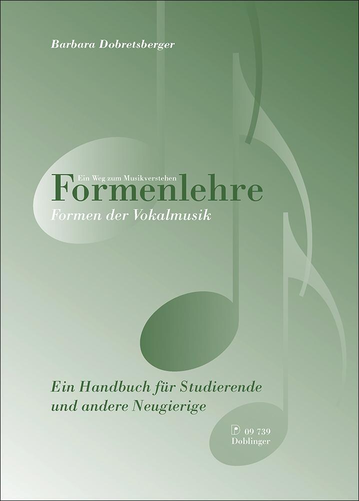 Cover: 9783902667694 | Formenlehre. Formen der Vokalmusik | Barbara Dobretsberger | Buch