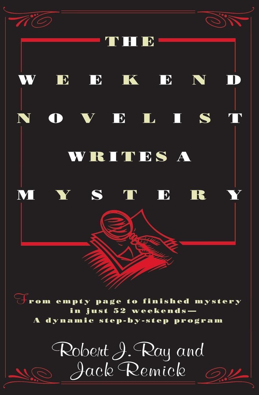 Cover: 9780440506584 | The Weekend Novelist Writes a Mystery | Robert J. Ray | Taschenbuch