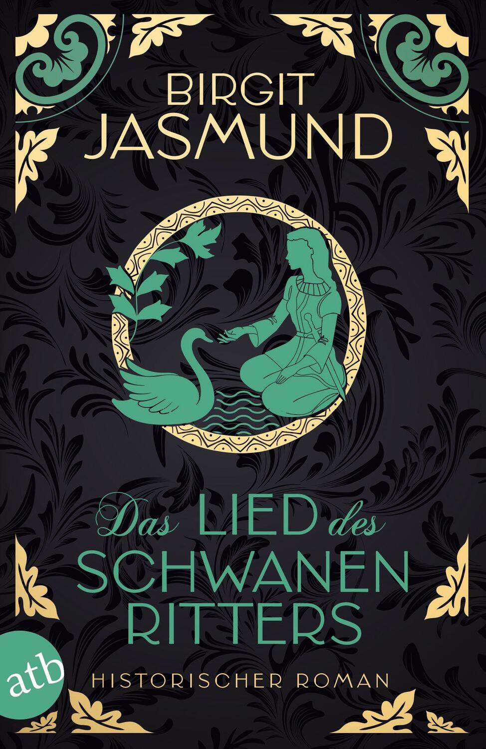 Cover: 9783746641140 | Das Lied des Schwanenritters | Historischer Roman | Birgit Jasmund