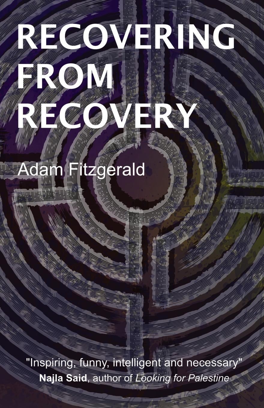 Cover: 9781088067659 | Recovering From Recovery | Adam Fitzgerald | Taschenbuch | Paperback