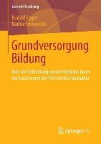 Cover: 9783531194608 | Grundversorgung Bildung | Karina Fernandez (u. a.) | Taschenbuch | VI