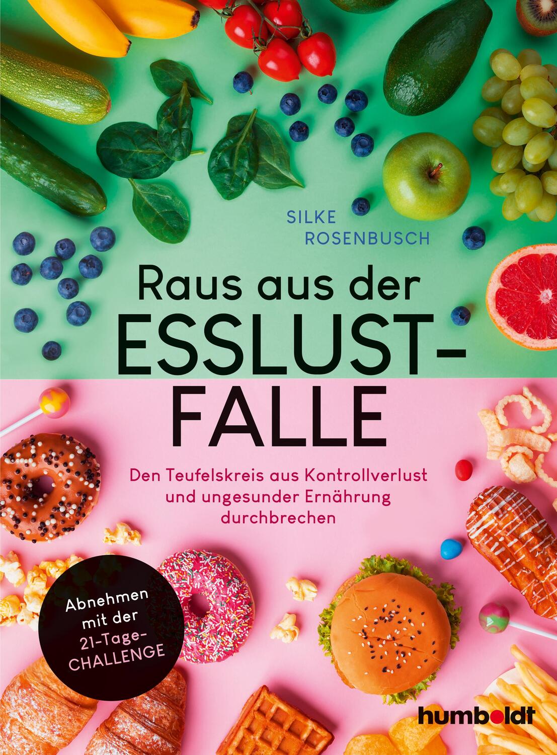 Cover: 9783842642225 | Raus aus der Esslust-Falle | Silke Rosenbusch | Taschenbuch | Deutsch