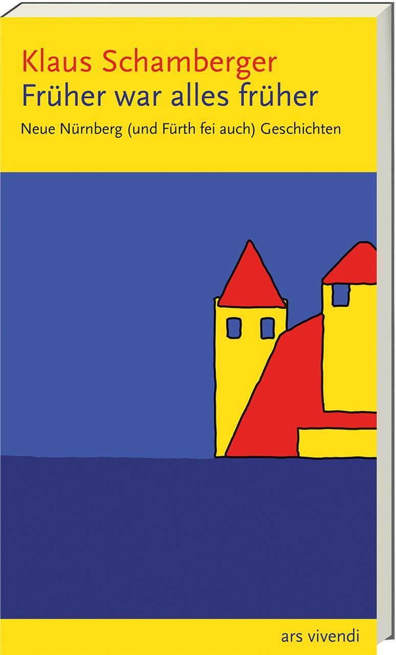 Cover: 9783747201220 | Früher war alles früher | Klaus Schamberger | Taschenbuch | Deutsch