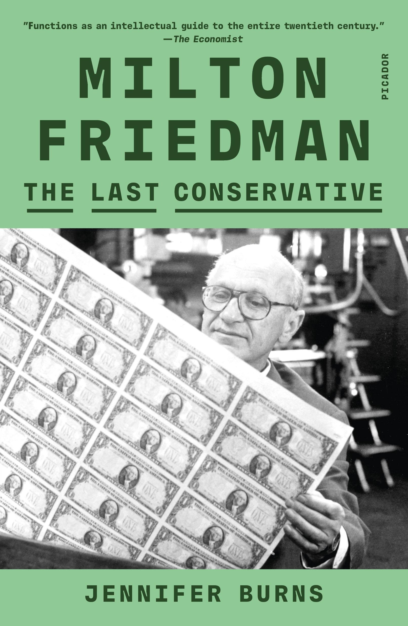 Cover: 9781250338204 | Milton Friedman | The Last Conservative | Jennifer Burns | Taschenbuch