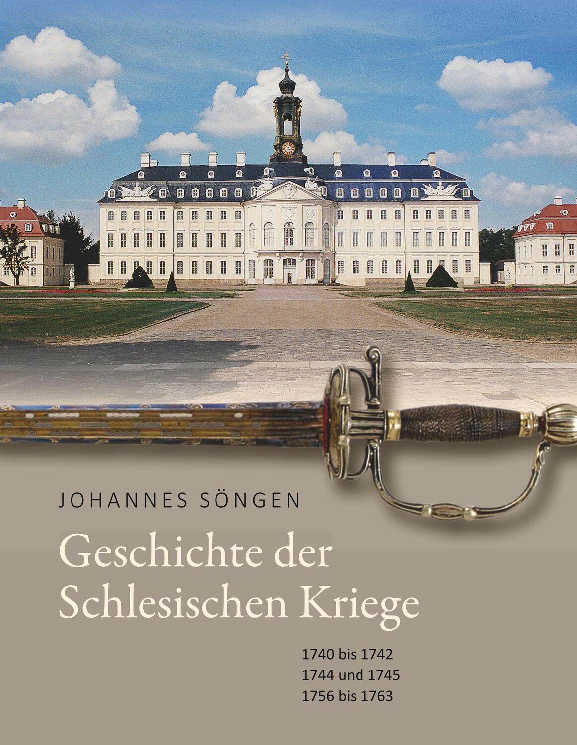 Cover: 9783750464896 | Geschichte der Schlesischen Kriege | Johannes Söngen | Buch | 300 S.