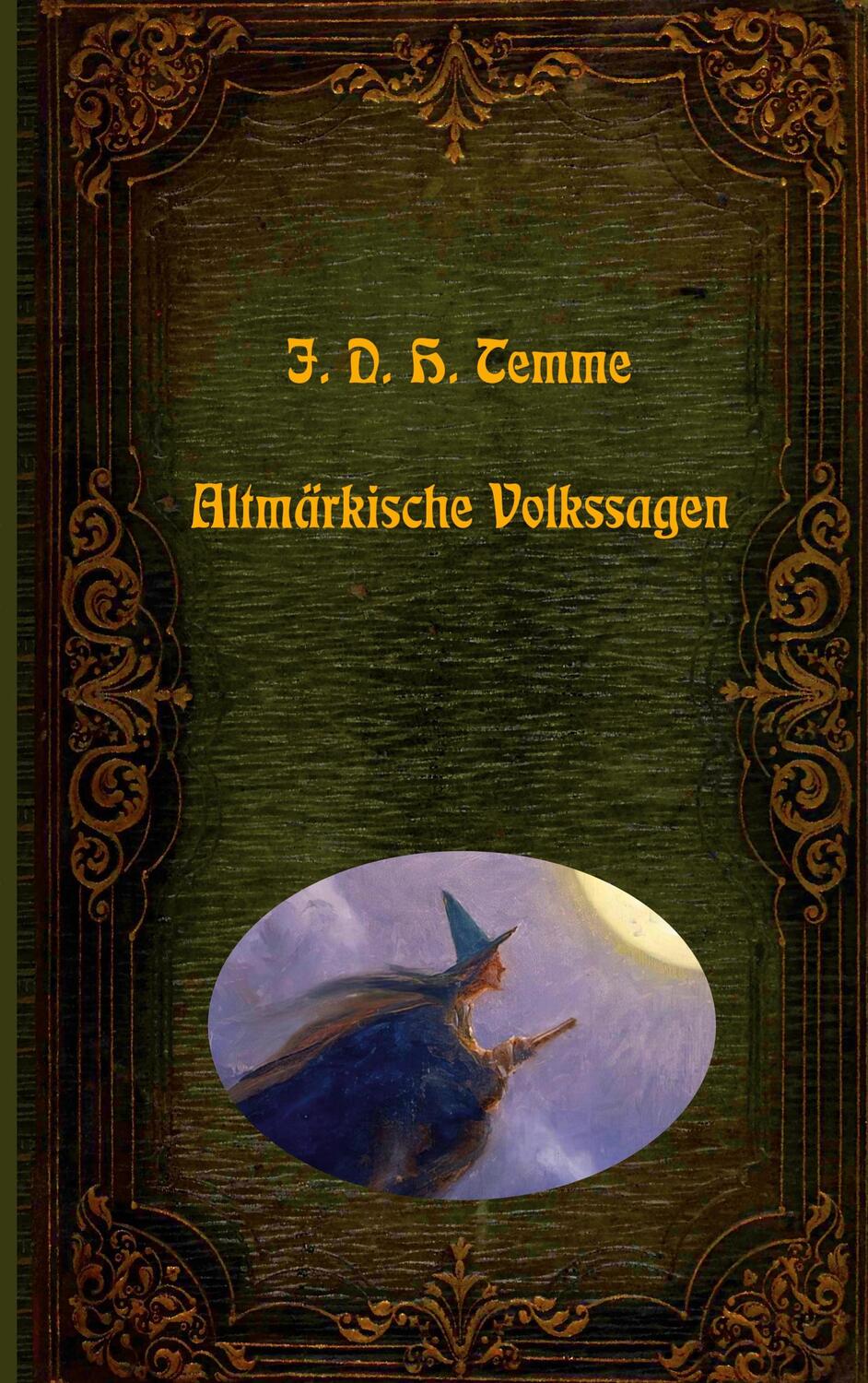 Cover: 9783754375433 | Altmärkische Volkssagen | J. D. H. Temme | Taschenbuch