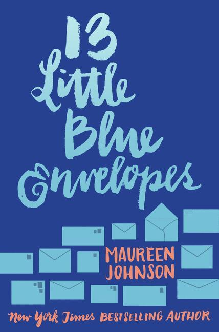 Cover: 9780062439109 | 13 Little Blue Envelopes | Maureen Johnson | Taschenbuch | Englisch