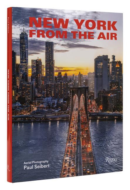 Cover: 9780789339775 | New York From the Air | Paul Seibert | Buch | Englisch | 2022