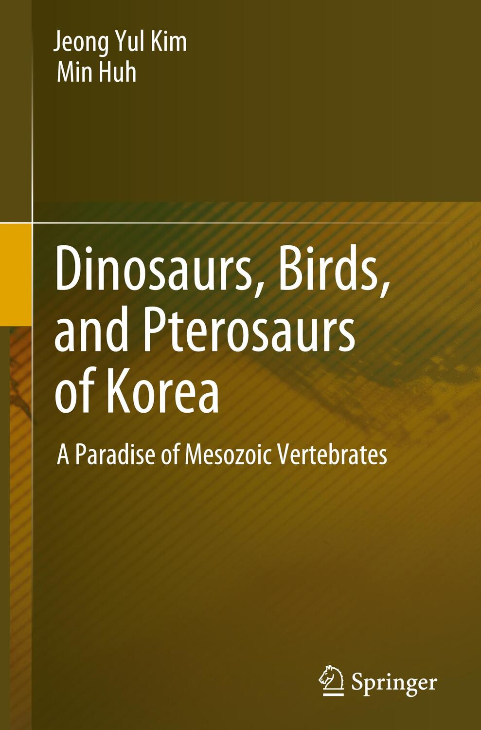 Cover: 9789811069970 | Dinosaurs, Birds, and Pterosaurs of Korea | Min Huh (u. a.) | Buch