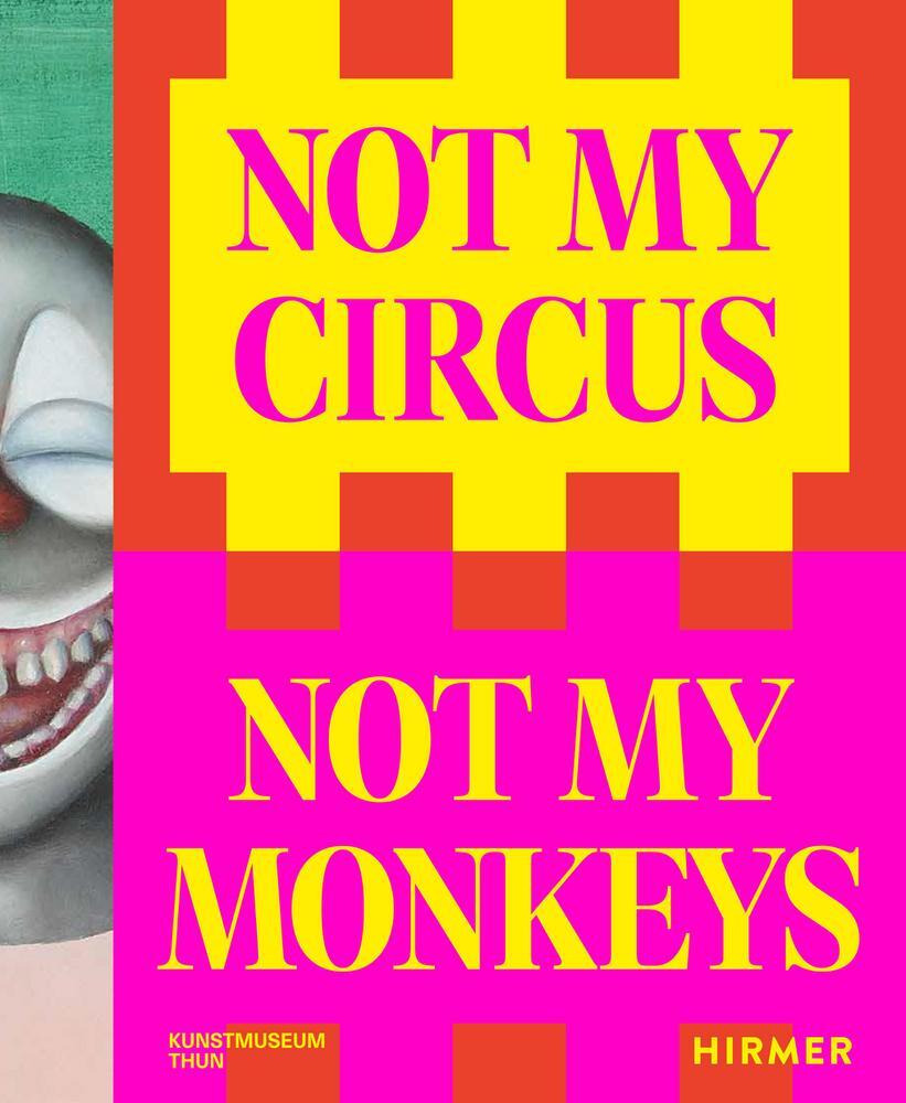 Cover: 9783777441795 | Not my Circus, not my Monkeys | Helen Hirsch (u. a.) | Taschenbuch