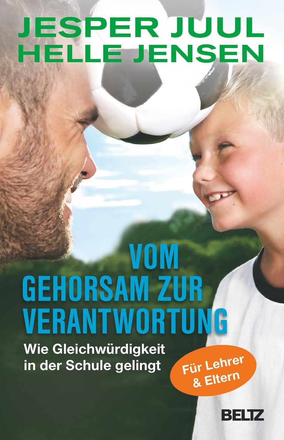 Cover: 9783407865595 | Vom Gehorsam zur Verantwortung | Jesper Juul (u. a.) | Taschenbuch