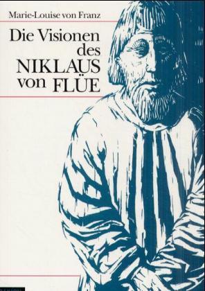 Cover: 9783856307363 | Die Visionen des Niklaus von Flüe | Marie-Louise von Franz | Buch