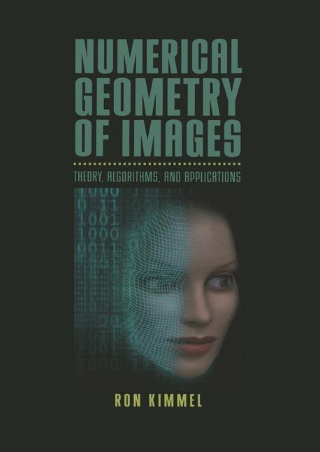 Bild: 9780387955629 | Numerical Geometry of Images | Theory, Algorithms, and Applications