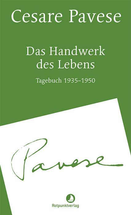 Cover: 9783039730193 | Das Handwerk des Lebens | Tagebuch 1935-1950 | Cesare Pavese | Buch