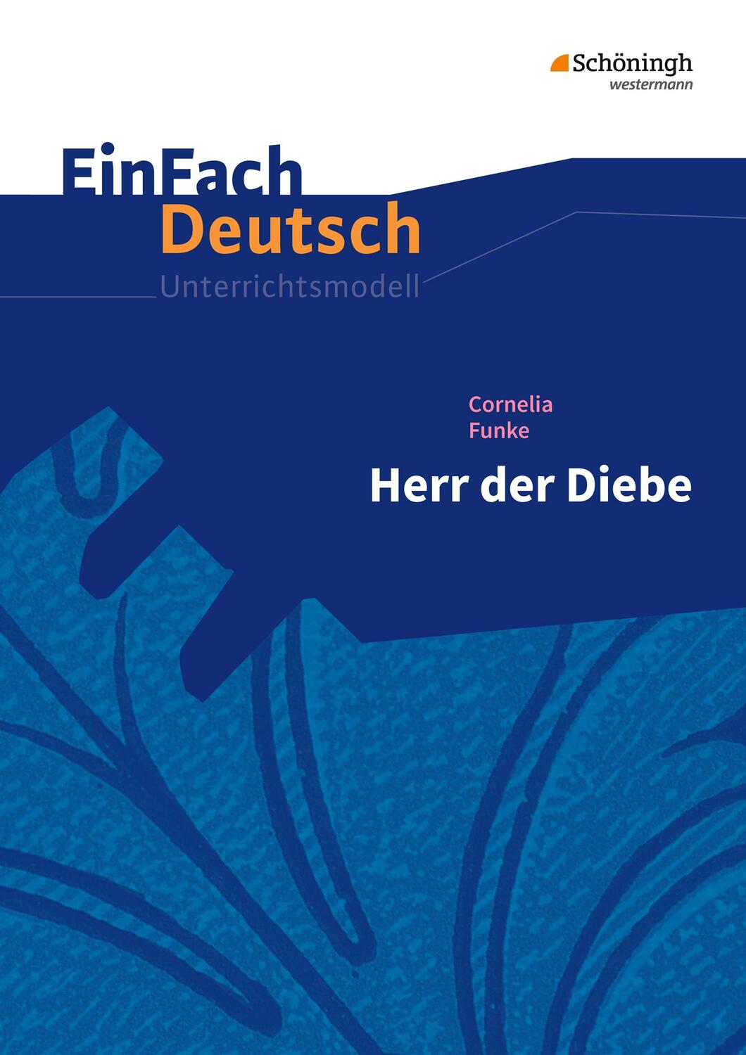 Cover: 9783140226752 | Herr der Diebe.EinFach Deutsch Unterrichtsmodelle | Klassen 5 - 7