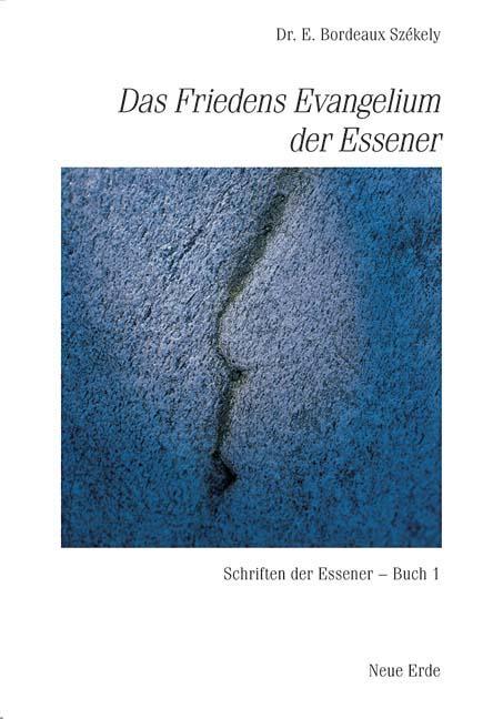 Cover: 9783890601274 | Schriften der Essener / Das Friedens-Evangelium der Essener | Buch