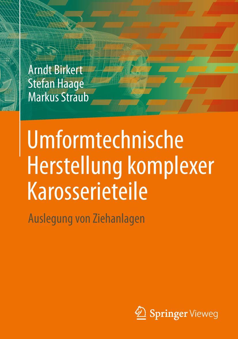 Cover: 9783642346699 | Umformtechnische Herstellung komplexer Karosserieteile | Buch | xv