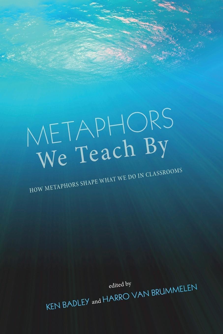 Cover: 9781620320143 | Metaphors We Teach By | Harro van Brummelen | Taschenbuch | Paperback