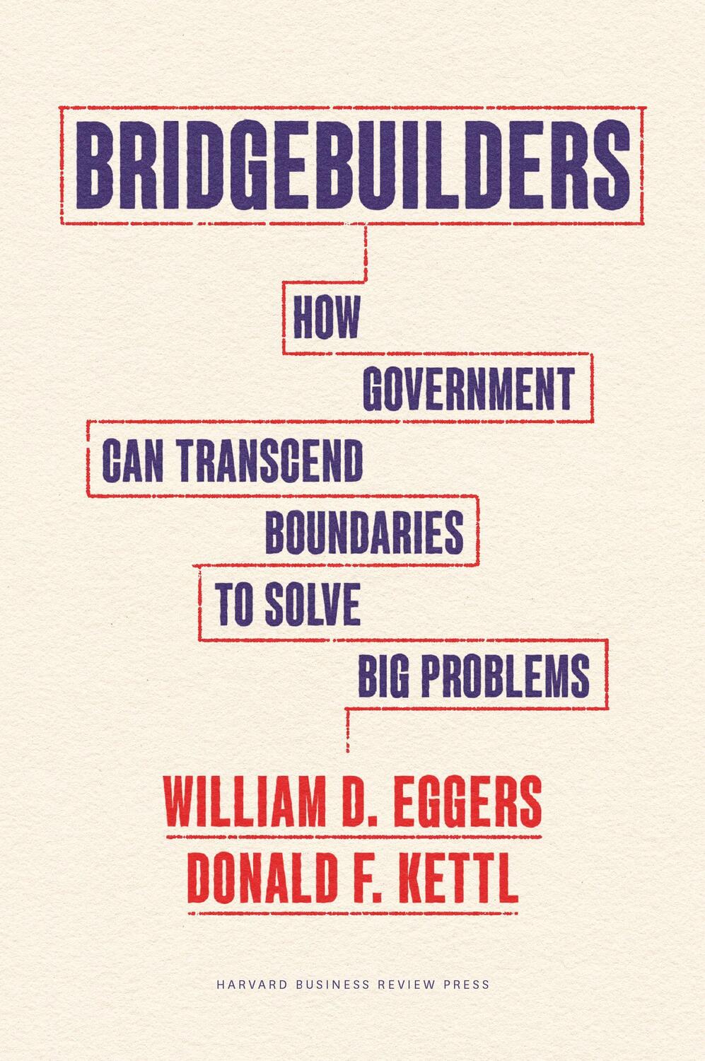 Cover: 9781647825119 | Bridgebuilders | William D. Eggers (u. a.) | Buch | Englisch | 2023