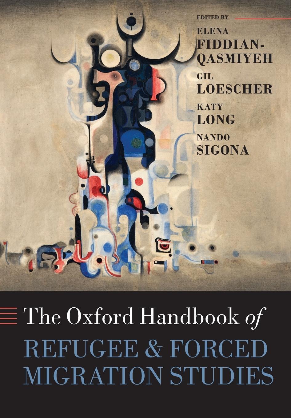 Cover: 9780198778509 | The Oxford Handbook of Refugee and Forced Migration Studies | Long