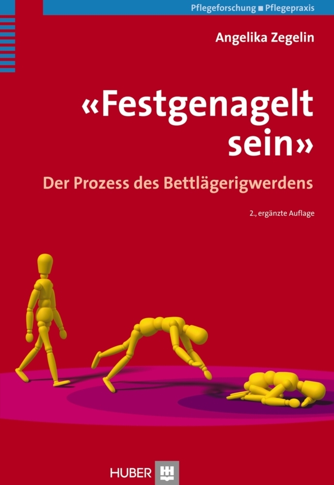 Cover: 9783456852607 | 'Festgenagelt sein' | Der Prozess des Bettlägerigwerdens | Zegelin