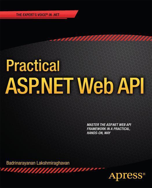 Rückseite: 9781430261759 | Practical ASP.NET Web API | Badrinarayanan Lakshmiraghavan | Buch