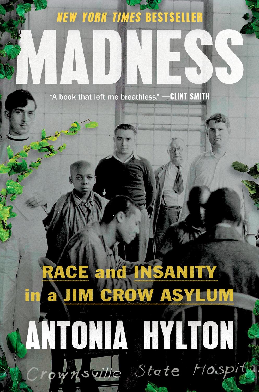 Cover: 9781538723692 | Madness | Race and Insanity in a Jim Crow Asylum | Antonia Hylton