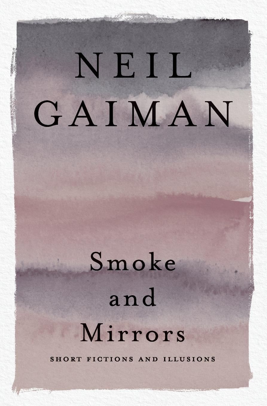Cover: 9780063075696 | Smoke and Mirrors | Short Fictions and Illusions | Neil Gaiman | Buch