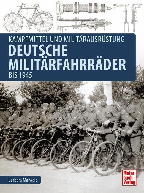 Cover: 9783613042766 | Deutsche Militärfahrräder bis 1945 | Kampfmittel und Militärausrüstung
