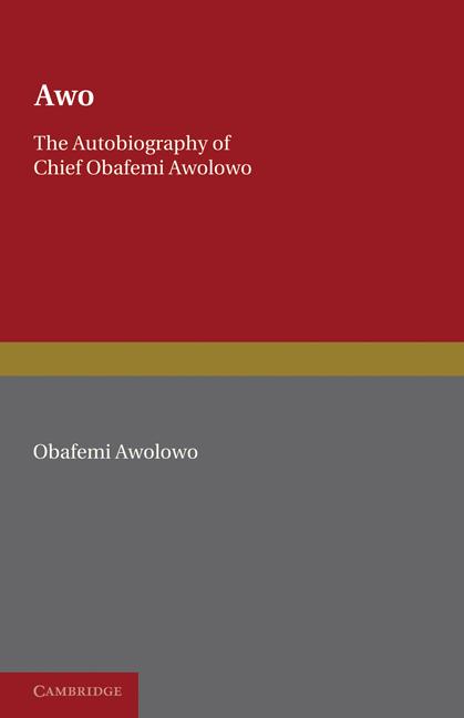 Cover: 9780521092678 | Awo | The Autobiography of Chief Obafemi Awolowo | O. Awolowo (u. a.)