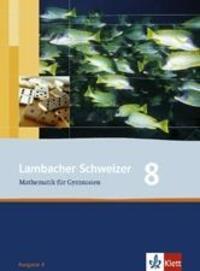 Cover: 9783127348811 | Lambacher Schweizer. 8. Schuljahr. Schülerbuch. Allgemeine Ausgabe