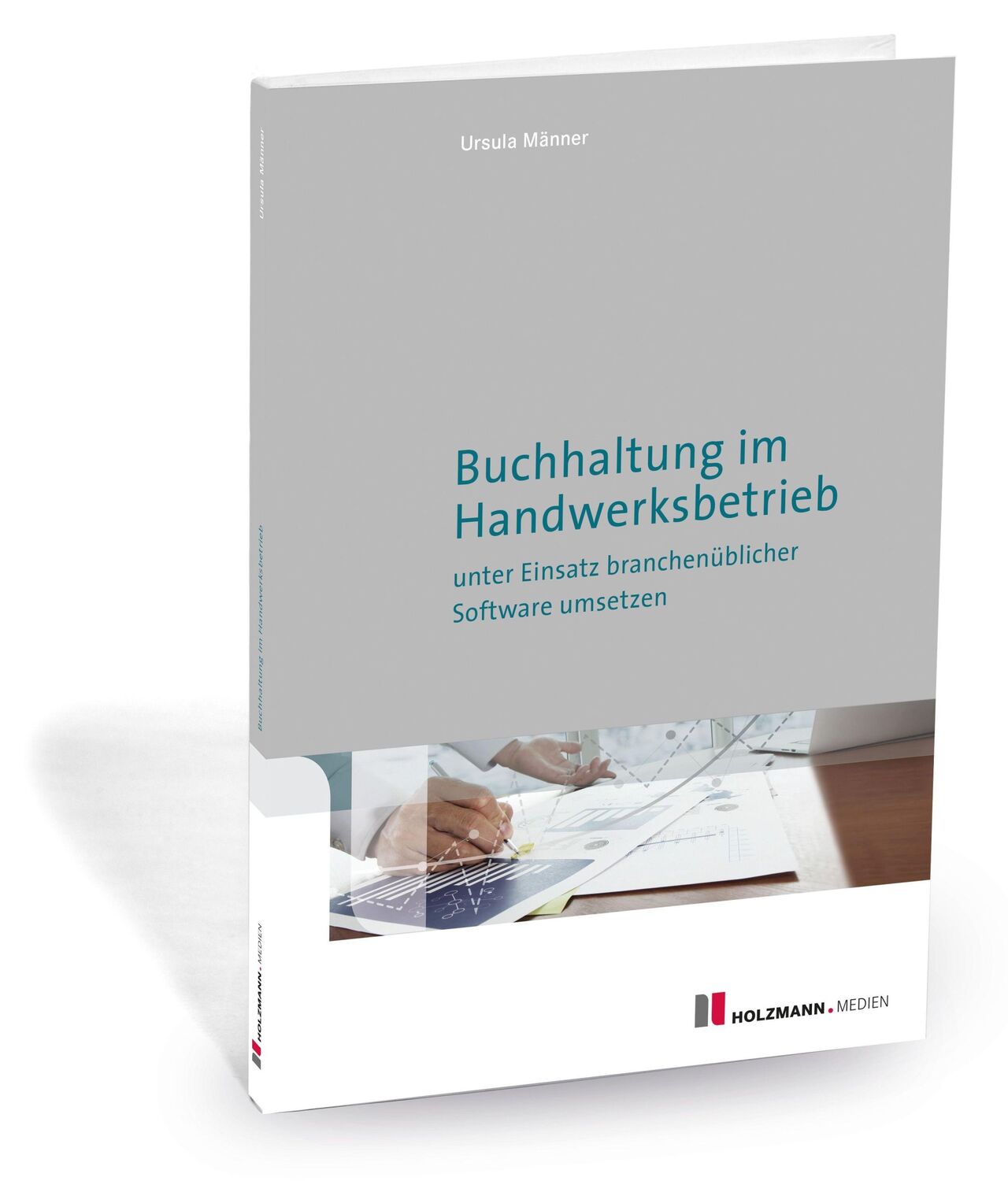 Cover: 9783778316733 | Buchhaltung im Handwerksbetrieb unter Einsatz branchenüblicher...