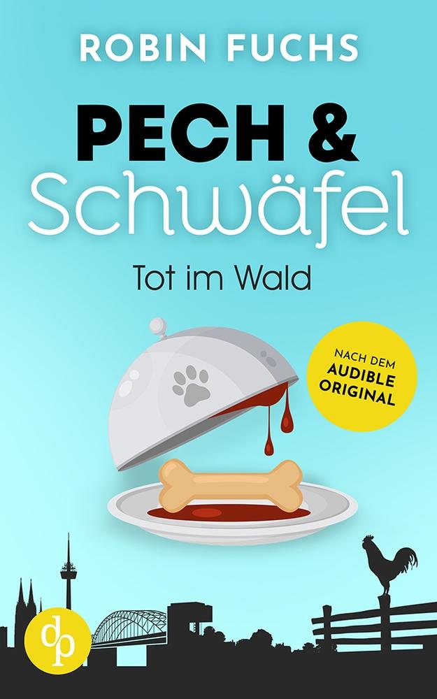 Cover: 9783987788420 | Tot im Wald | Robin Fuchs | Taschenbuch | Pech und Schwäfel | 176 S.