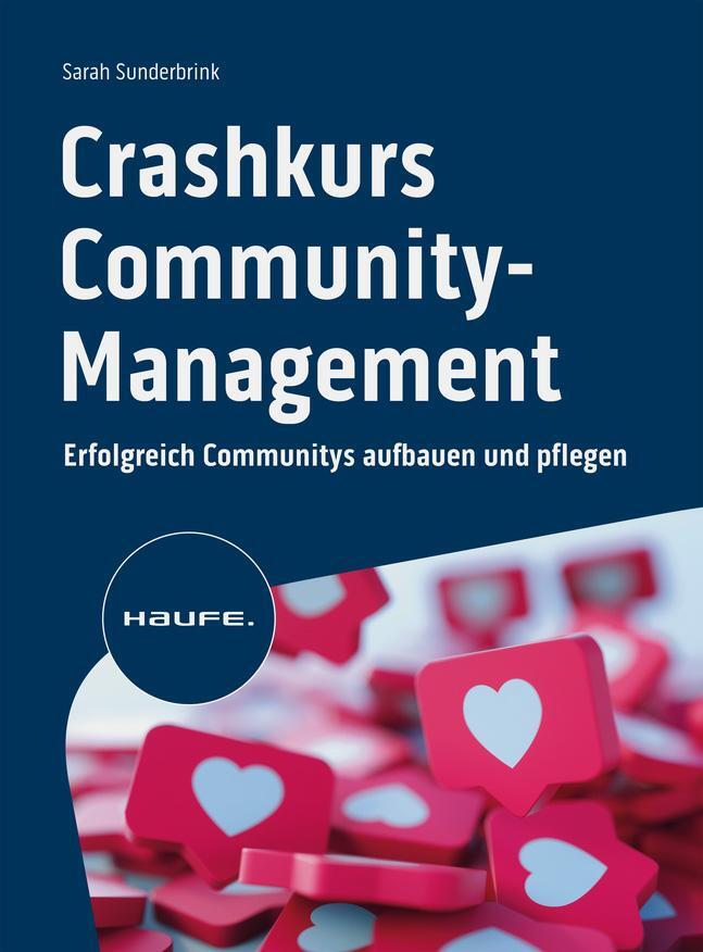 Cover: 9783648169353 | Crashkurs Community-Management | Sarah Sunderbrink | Taschenbuch