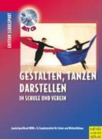 Cover: 9783898992084 | Gestalten, Tanzen, Darstellen in Schule und Verein | Taschenbuch