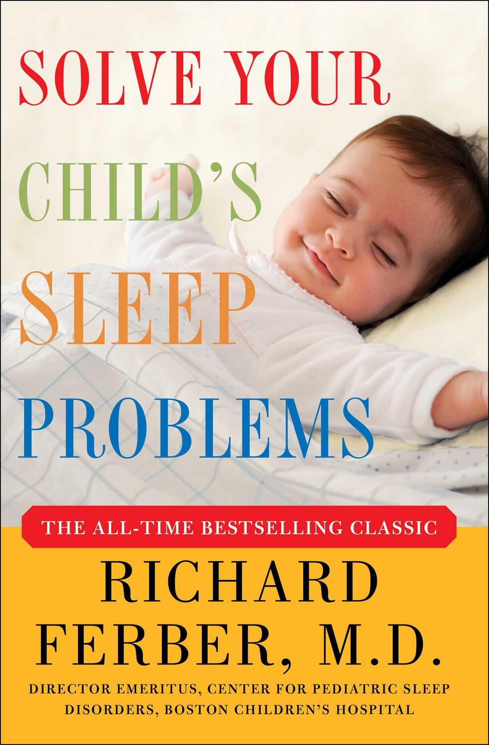 Cover: 9780743201636 | Solve Your Child's Sleep Problems | New, Revised, and Expanded Edition