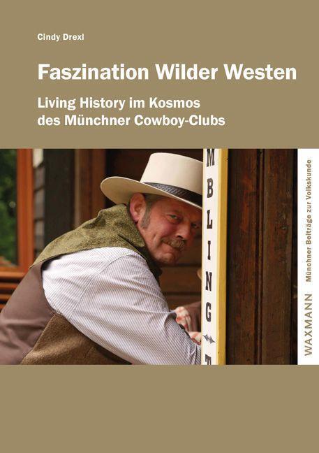 Cover: 9783830945406 | Faszination Wilder Westen | Cindy Drexl | Taschenbuch | Deutsch | 2022