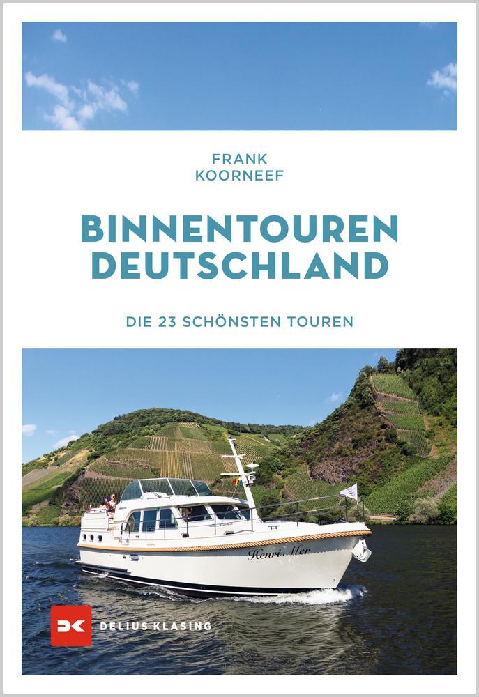 Cover: 9783667128331 | Binnentouren Deutschland | Die 23 schönsten Touren | Frank Koorneef