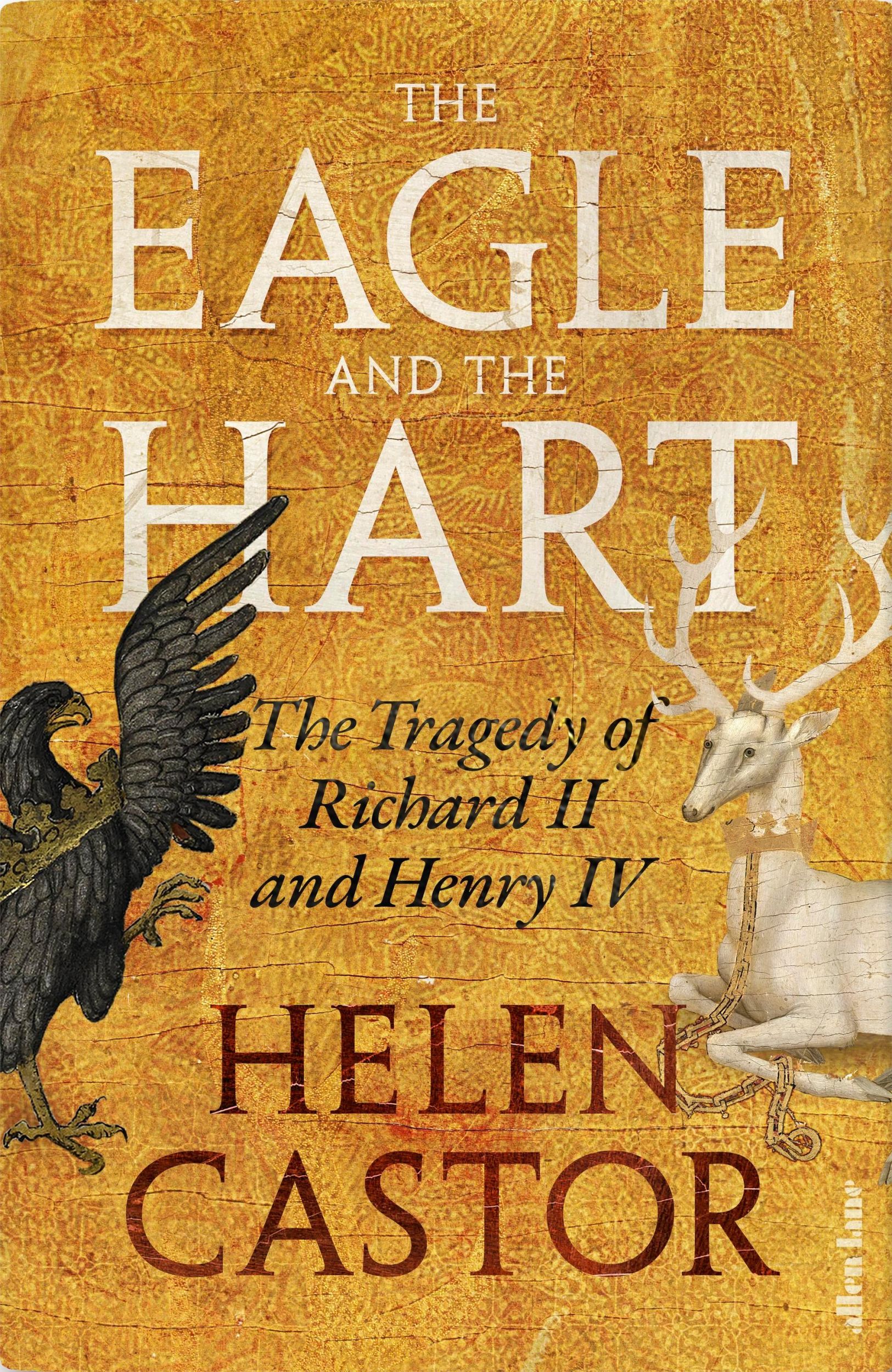 Cover: 9780241419328 | The Eagle and the Hart | The Tragedy of Richard II and Henry IV | Buch